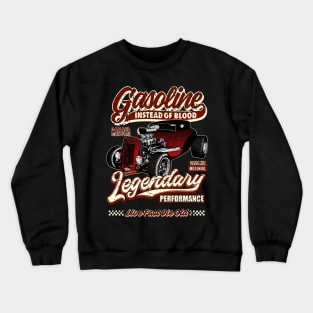 Gasoline instead of blood Hot Rod II Crewneck Sweatshirt